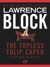 The Topless Tulip Caper (eBook): Chip Harrison Mystery Series, Book 4